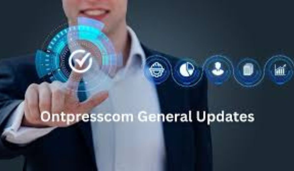 ontpresscom general updates