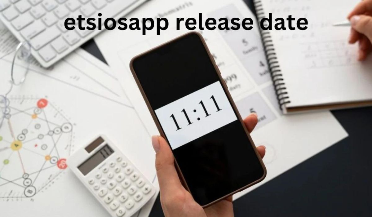 etsiosapp release date