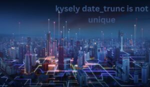 kysely date_trunc is not unique