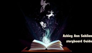 ashley ann tahilan storyboard guide